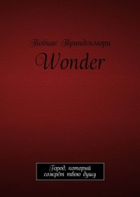 Wonder. ,    